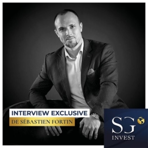 SgInvest Interview Sebastien Fortin